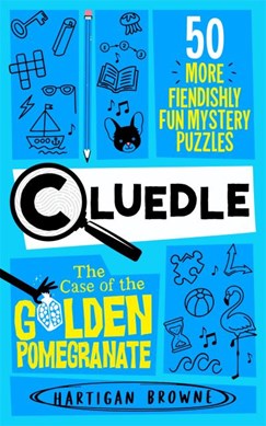 Cluedle The Case Of The Golden Pomegranate TPB by Hartigan Browne