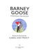 Barney Goose P/B by Carol Ann Treacy