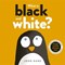 What Is Black And White P/B by John Kane