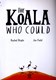 The koala who could by Rachel Bright