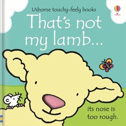 That's not my lamb ... by Fiona Watt