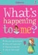 What's happening to me? by Susan Meredith