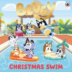 Bluey Christmas Swim P/B by 