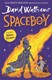 Spaceboy P/B by David Walliams