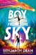 Boy Who Fell From The Sky P/B by Benjamin Dean