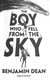 Boy Who Fell From The Sky P/B by Benjamin Dean
