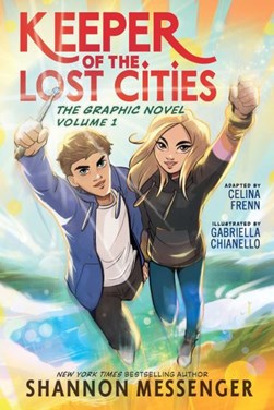 Keeper Of The Lost Cities The Graphic Novel Volume 1 P/B by Celina Frenn