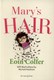 Marys Hair P/B by Eoin Colfer