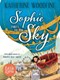 Sophie takes to the sky by Katherine Woodfine