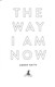 Way I Am Now P/B by Amber Smith