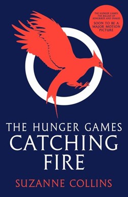Catching fire by Suzanne Collins