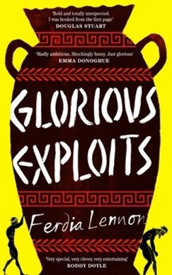 Glorious Exploits TPB by Ferdia Lennon