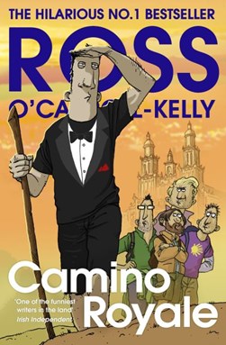 Camino Royale TPB by Ross O'Carroll-Kelly