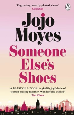 Someone Elses Shoes P/B by Jojo Moyes