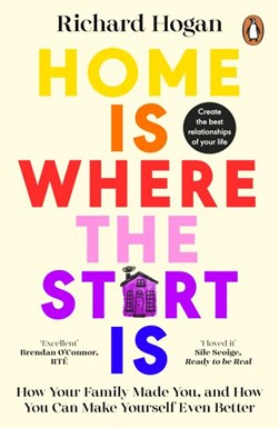 Home Is Where The Start Is P/B by Richard Hogan