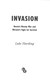 Invasion Russias Bloody War And Ukraines Fight For Survival by Luke Harding