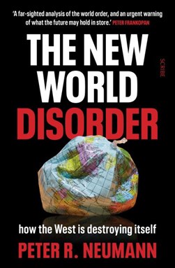 New World Disorder H/B by Peter R. Neumann