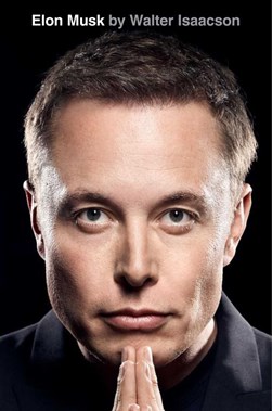 Elon Musk H/B by Walter Isaacson