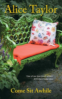 Come Sit Awhile H/B by Alice Taylor
