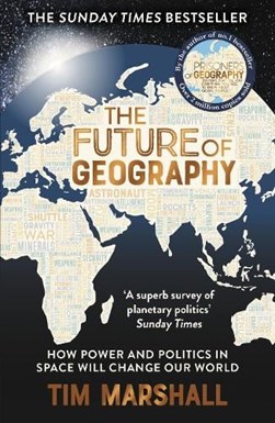 Future Of Geography P/B by Tim Marshall
