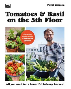 Tomatoes And Basil On The 5th Floor P/B by Patrick Vernuccio