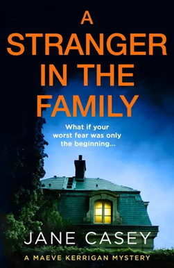 Stranger In The Family TPB by Jane Casey