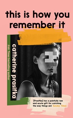 This Is How You Remember It TPB by Catherine Prasifka