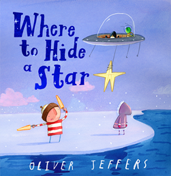 Where To Hide A Star H/B by Oliver Jeffers