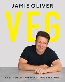 Veg Easy & Delicious Meals for Everyone H/B by Jamie Oliver