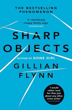 Sharp objects by Gillian Flynn